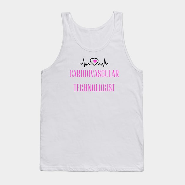 A special gift for a Cardiovascular Technologist Tank Top by FairyMay